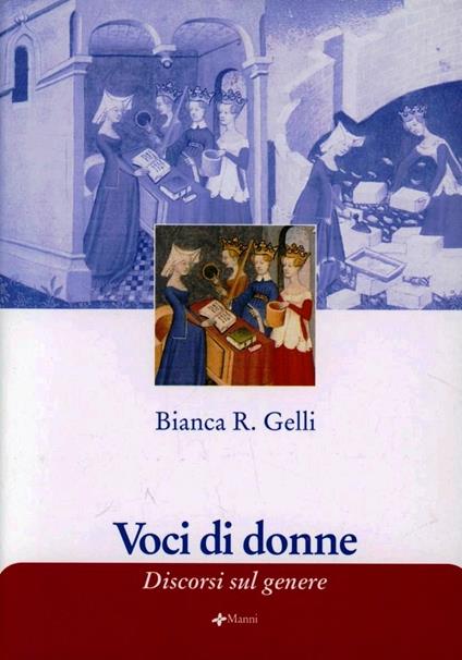 Voci di donne. Discorsi sul genere - Bianca R. Gelli - copertina