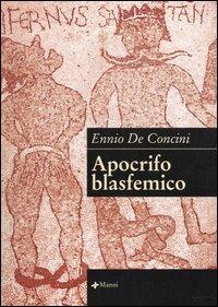 Apocrifo blasmefico - Ennio De Concini - copertina