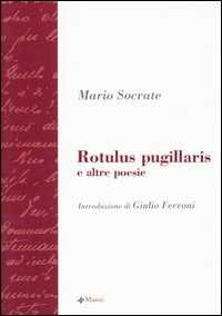 Rotulus pugillaris e altre poesie
