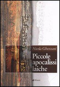 Piccole apocalissi laiche - Nicola Ghezzani - copertina