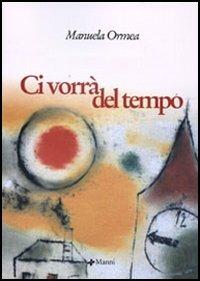 Ci vorrà del tempo - Manuela Ormea - copertina