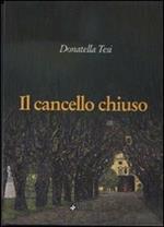 Il cancello chiuso