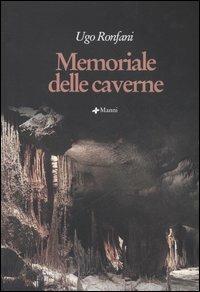 Memoriale delle caverne - Ugo Ronfani - copertina