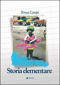 Storia elementare - Teresa Campi - copertina