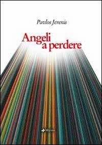 Angeli a perdere - Pavlos Jerenis - copertina