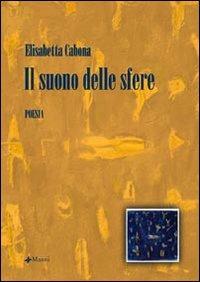 Il suono delle sfere - Elisabetta Cabona - copertina