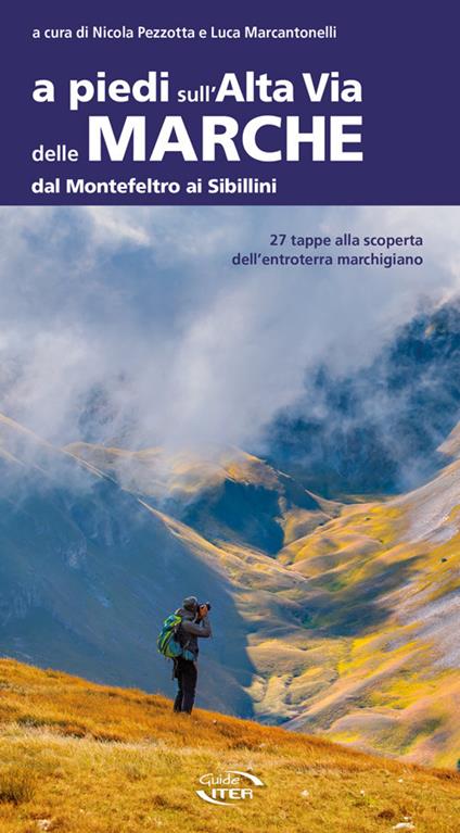 A piedi sull'Alta Via delle Marche dal Montefeltro ai Sibillini - copertina