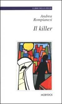 Il killer - Andrea Rompianesi - copertina
