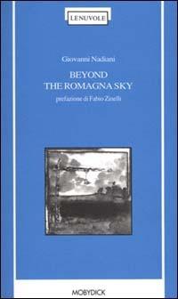 Beyond the Romagna sky - Giovanni Nadiani - copertina