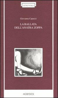 La ballata dell'anatra zoppa - Giovanna Capucci - copertina