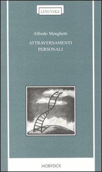 Attraversamenti personali - Alfredo Menghetti - copertina