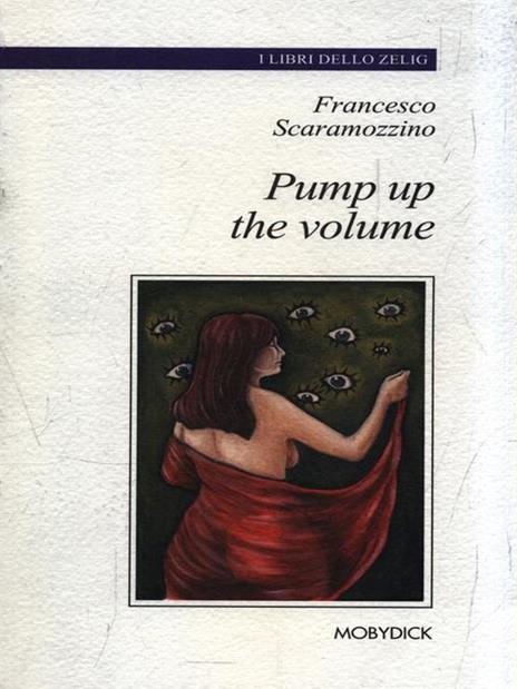 Pump up the volume - Francesco Scaramozzino - 2