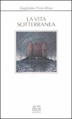 La vita sotterranea