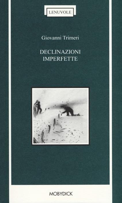 Declinazioni imperfette - Giovanni Trimeri - copertina