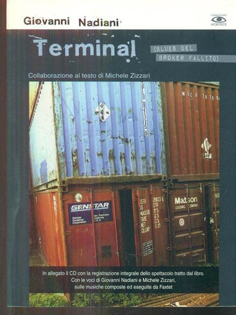 Terminal (blues del broker fallito). Con CD Audio - Giovanni Nadiani,Angela Zizzari,Faxtet - copertina
