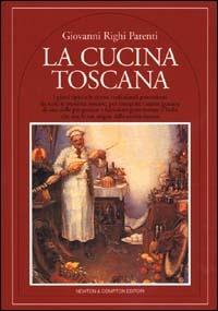La cucina toscana - Giovanni Righi Parenti - copertina