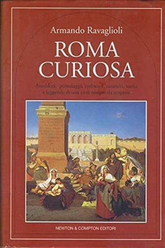Roma curiosa - Armando Ravaglioli - copertina
