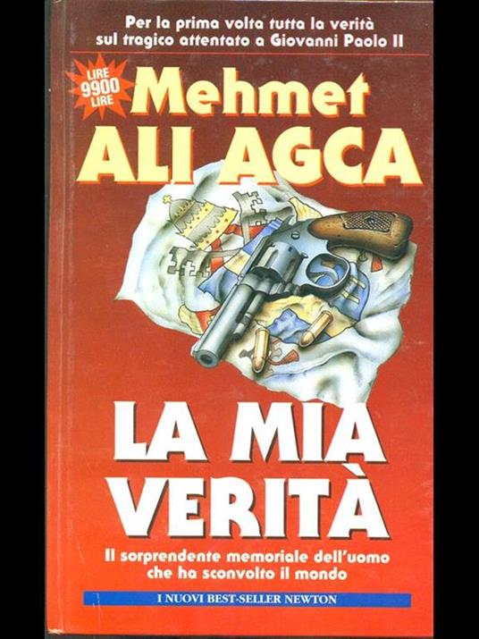 La mia verità - Mehmet Agca Ali - 3