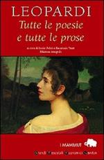 Tutte le poesie e tutte le prose