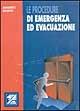 Le procedure di emergenza ed evacuazione