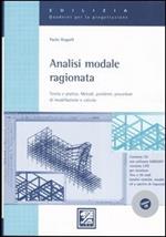 Analisi modale ragionata. Teoria e pratica. Metodi, problemi, procedure di modellazione e calcolo