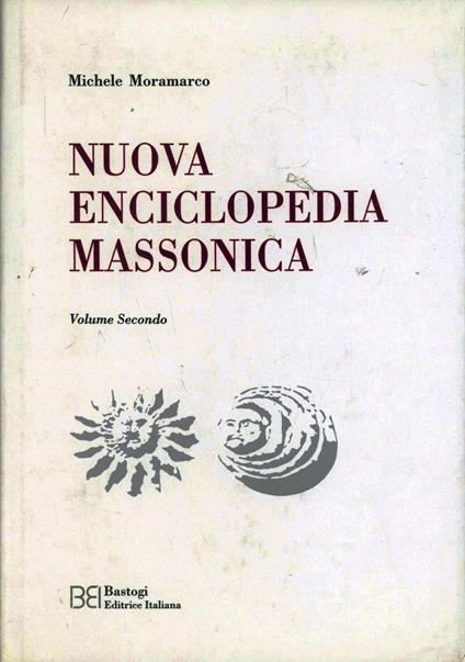 Nuova enciclopedia massonica. Vol. 2 - Michele Moramarco - copertina
