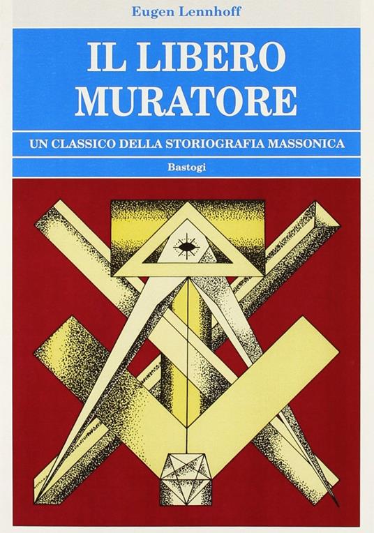 Il Libero Muratore - Eugen Lennhoff - copertina