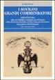 I sovrani grandi commendatori e breve storia del Supremo Consiglio d'Italia del rito scozzese antico ed accettato Palazzo Giustininiani dal 1805 ad iggi.