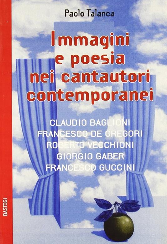 Immagini e poesie nei cantautori contemporanei - Paolo Talanca - copertina