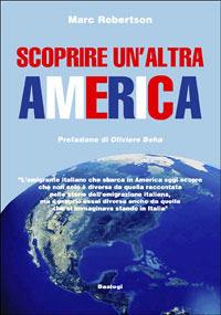 Scoprire un'altra America - Marc Robertson - copertina