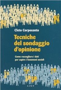 Tecniche del sondaggio d'opinione - Cleto Corposanto - copertina