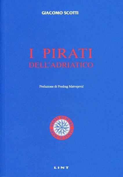 I pirati dell'Adriatico - Giacomo Scotti - copertina