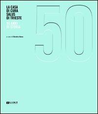 La casa di cura Salus di Trieste. 50 anni di storia - copertina