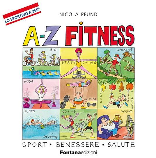 A-Z fitness. Sport, benessere, salute - Nicola Pfund - copertina