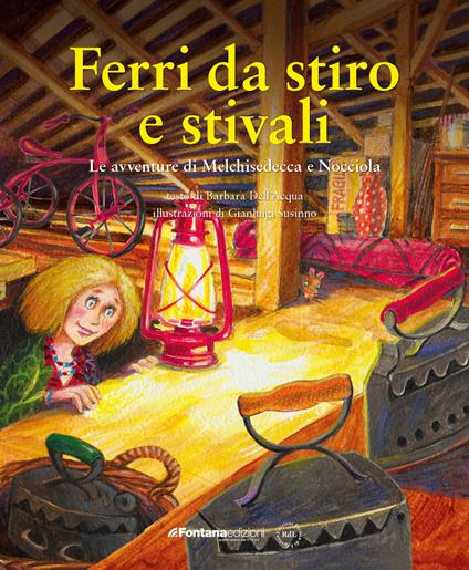 Ferri da stiro e stivali - Barbara Dell'Acqua - copertina