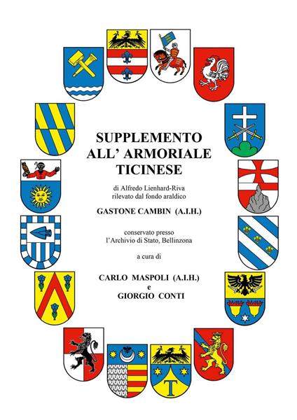 Supplemento all'Armoriale Ticinese - Carlo Maspoli,Giorgio Conti - copertina