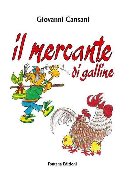 Il mercante di galline - Giovanni Cansani - copertina