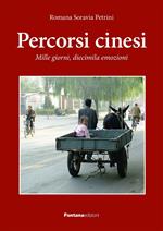 Percorsi cinesi. Mille giorni, diecimila emozioni