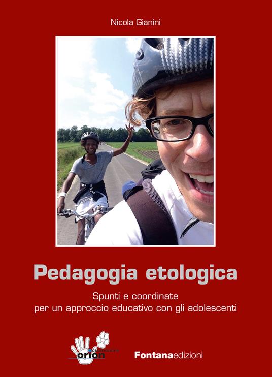 Pedagogia etologica. Spunti e coordinate per un approccio educativo con gli adolescenti - Nicola Gianini - copertina