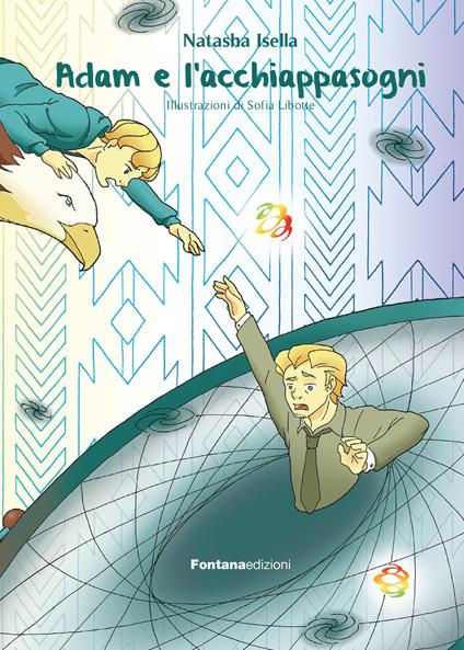 Adam e l'acchiappasogni - Natasha Isella - copertina