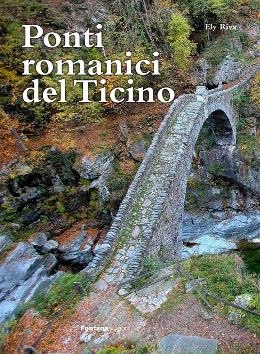 Ponti romanici del Ticino - Ely Riva - copertina