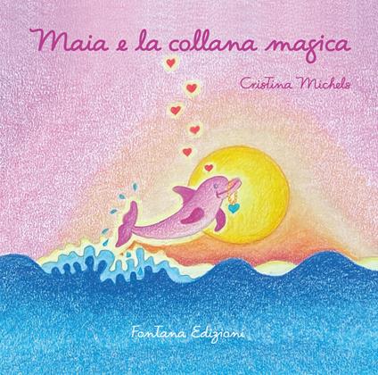 Maia e la collana magica - Cristina Michels - copertina