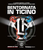 Bentornata in Ticino