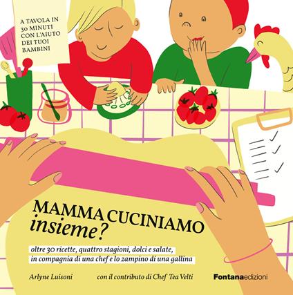 Mamma cuciniamo insieme? - Arlyne Luisoni - copertina