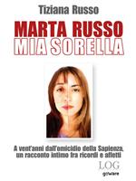 Marta Russo, mia sorella