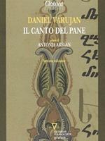 Il canto del pane. Testo armeno a fronte