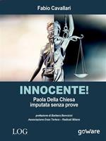 Innocente! Paola Della Chiesa imputata senza prove