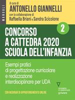 Concorso a cattedra 2020. Scuola dell'infanzia. Vol. 2: Concorso a cattedra 2020. Scuola dell'infanzia