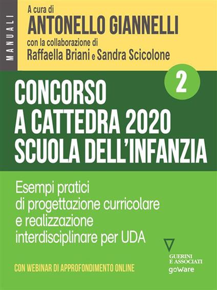 Concorso a cattedra 2020. Scuola dell'infanzia. Vol. 2 - Raffaella Briani,Antonello Giannelli,Sandra Scicolone - ebook