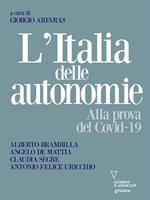 L' Italia delle autonomie. Alla prova del Covid-19